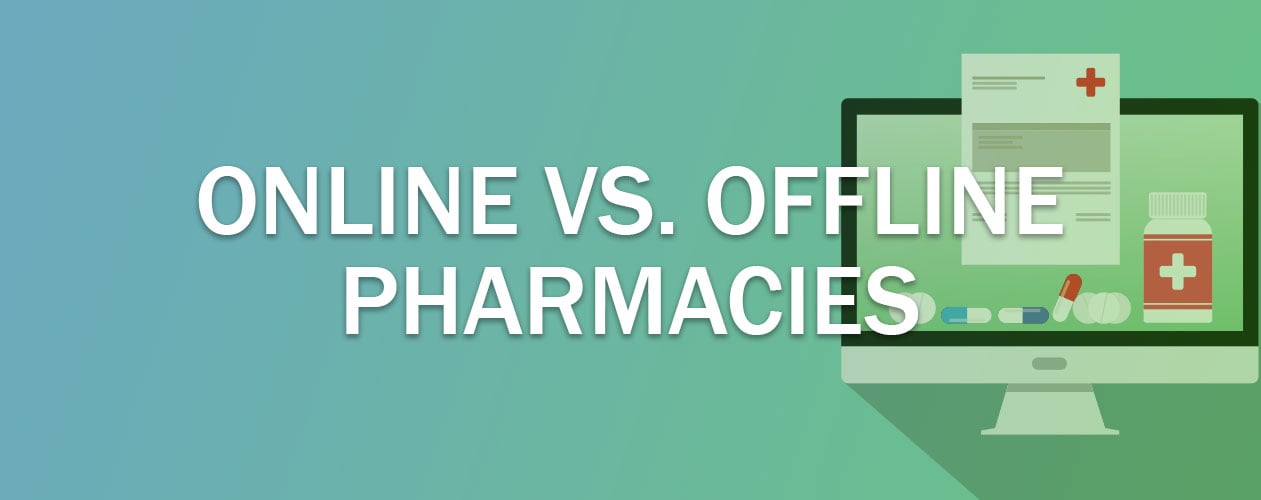 Online vs Offline Pharmacies